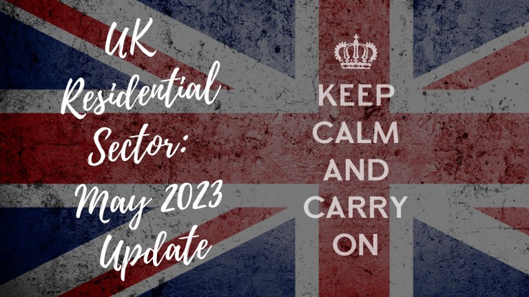 UK Residential Sector: May 2023 Update