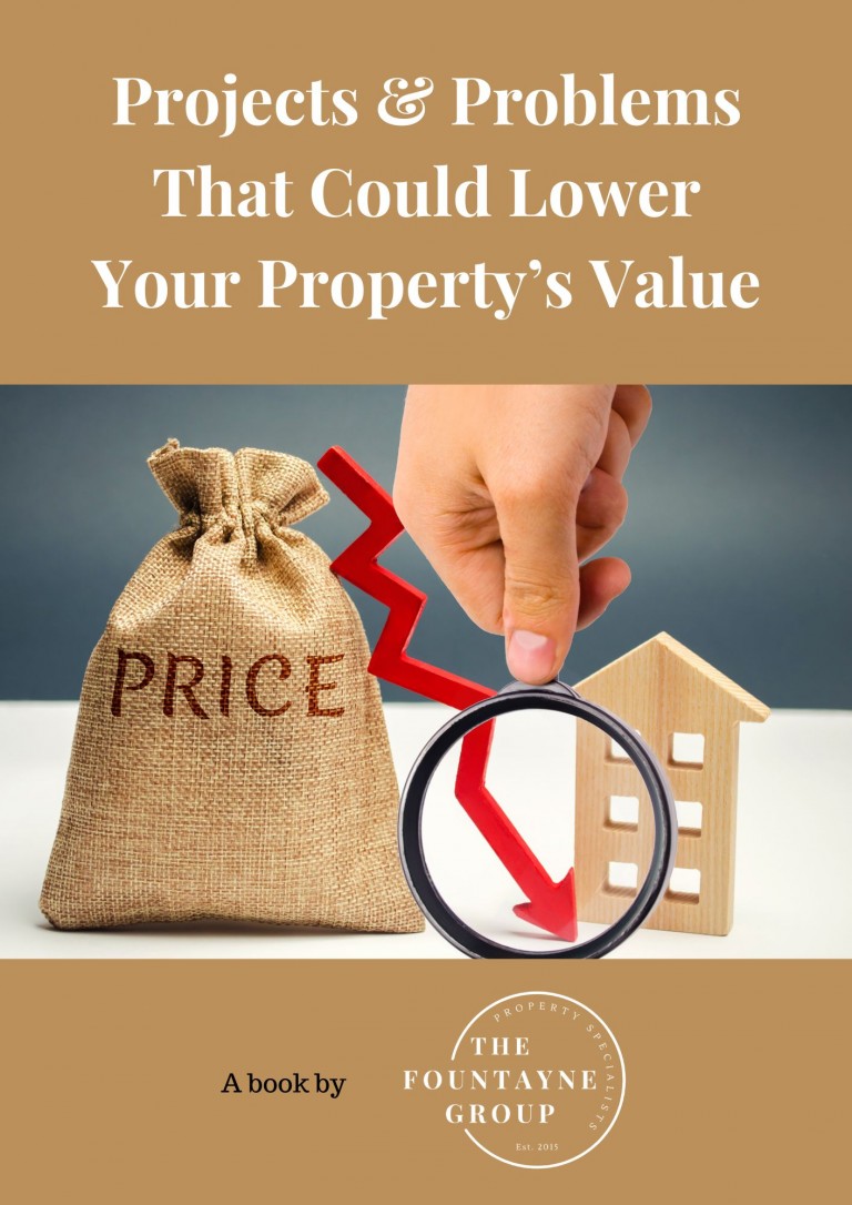 Projects & Problems that could devalue your property